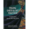 Piecing Earth and Sky Together: A Creation Story from the Mien Tribe of Laos - Hardcover