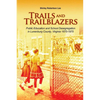 Trails and Trailblazers: Public Education and School Desegregation in Lunenburg County, Virginia 1870-1970 - Paperback