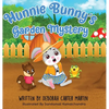 Hunnie Bunny's Garden Mystery - Hardcover