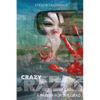 Crazy: A Prayer for the Dead - Paperback