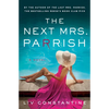 The Next Mrs. Parrish - Hardcover
