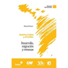 América Latina y el Caribe: Desarrollo, migración y remesas - Paperback