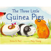 The Three Little Guinea Pigs - Hardcover