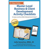 Master-Level Business & Client Development Activity Checklists - Set 1: For Lawyers, Law Firms, and Other Professional Services Providers - Paperback