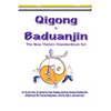Qigong & Baduanjin: Beginning Qigong and learning its secrets. - Paperback