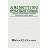 Abortion and the Early Church - Paperback