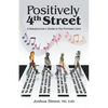 Positively 4Th Street: A Baby Boomer's Guide to the Promised Land - Paperback