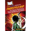 HowExpert Guide to Freestyle Rap: The Ultimate Handbook for Mastering Rhymes, Developing Flow, and Winning Rap Battles - Paperback