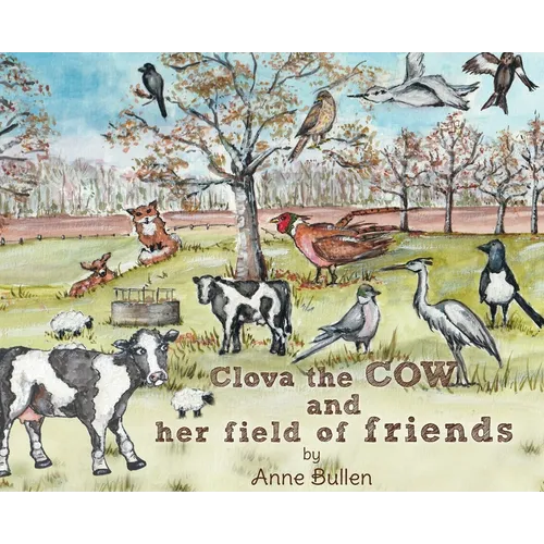 Clova the cow and her field of friends - Hardcover
