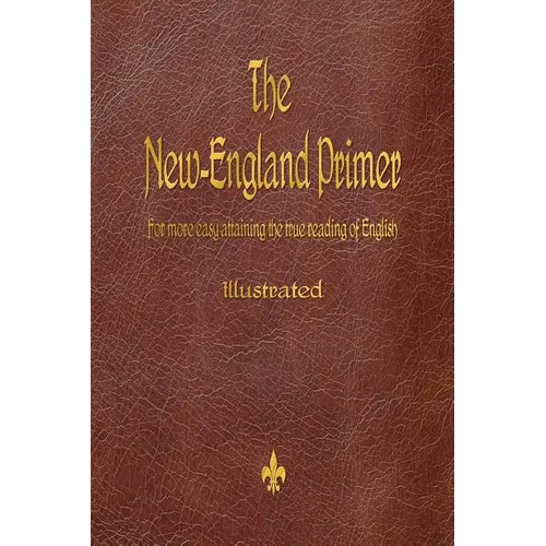 The New-England Primer (1777) - Paperback
