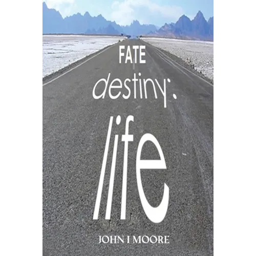 Fate-Destiny-Life - Paperback
