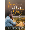 Love After Duty: An Enemies to Lovers Romance - Paperback