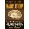 Brain Plasticity - Ryan Cooper: Change Your Brain And Increase Your Brain Power Fast Using These Powerful Brain Training And Brain Change Strategies! - Paperback