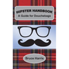 Hipster Handbook: A Guide for Douchebags: A Millenial Series - Paperback