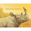 Helping Brother Rhinoceros - Paperback