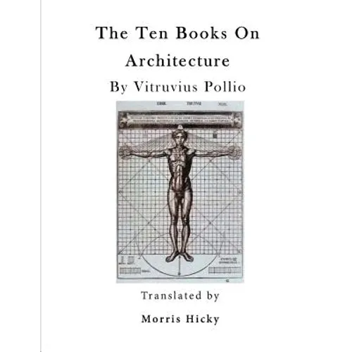 The Ten Books on Architecture: de Architectura - Paperback