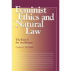 Feminist Ethics and Natural Law: The End of the Anathemas - Paperback