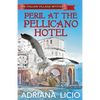 Peril at the Pellicano Hotel - Paperback