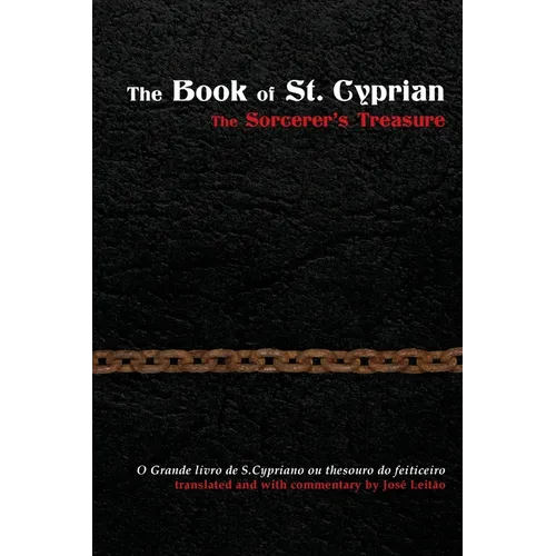The Book of St. Cyprian: The Sorcerer's Treasure - Paperback