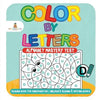 Color by Letters - Alphabet Mastery Test - Reading Book for Kindergarten Children's Reading & Writing Books - Paperback