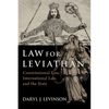 Law for Leviathan: Constitutional Law, International Law, and the State - Hardcover