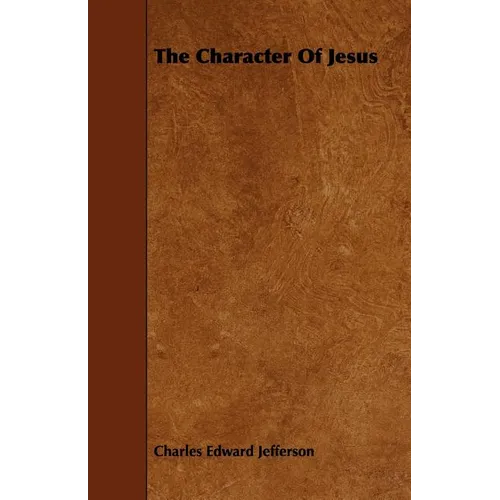 The Character Of Jesus - Paperback