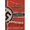 Imprisoned in the Caribbean: The 1942 German U-boat Blockade - Paperback