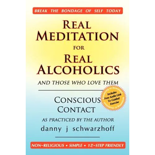 Real Meditation for Real Alcoholics: and those who love them - Paperback