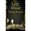 The Law and the Word: A New Thought Classic on Mind and Spiritual Law - Hardcover