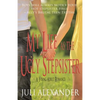 My Life as the Ugly Stepsister (A Young Adult Romance) - Paperback