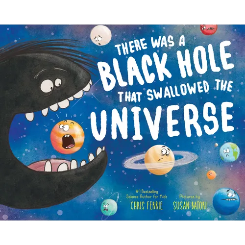 There Was a Black Hole That Swallowed the Universe - Paperback
