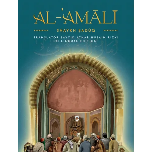Al-'Amaali Al-Saduq - Hardcover