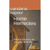 Home Remedies: Natural Solutions for Everyday Wellness - Paperback