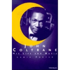 John Coltrane: His Life and Music - Paperback
