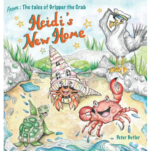 Heidi's New Home - Hardcover