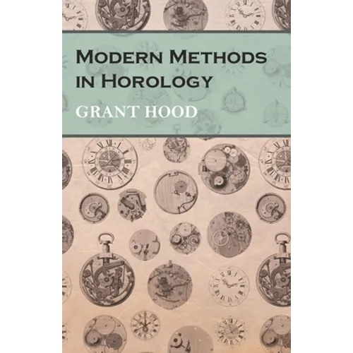 Modern Methods in Horology - Paperback