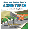 Julius and Vactor Truck's Adventures: Las aventuras de Julio y Camión - Hardcover