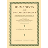 Humanists and Bookbinders: The Origins and Diffusion of Humanistic Bookbinding, 1459 1559 - Paperback