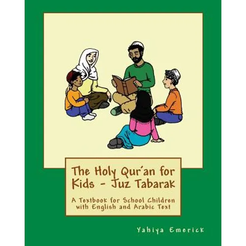 The Holy Qur'an for Kids - Juz Tabarak: A Textbook for School Children with English and Arabic Text - Paperback