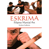 Eskrima: Filipino Martial Art - Paperback