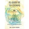 El gozo de tu cuerpo - Embodiment Spanish - Paperback