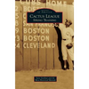Cactus League: Spring Training - Hardcover