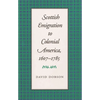 Scottish Emigration to Colonial America, 1607-1785 - Paperback