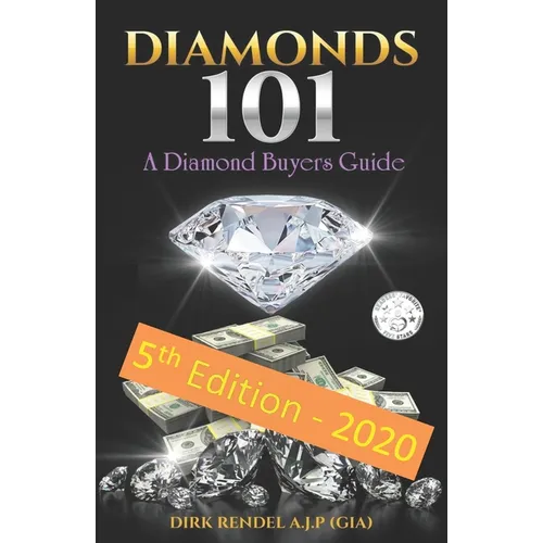 Diamonds 101: A Diamond Buyers Guide - Paperback