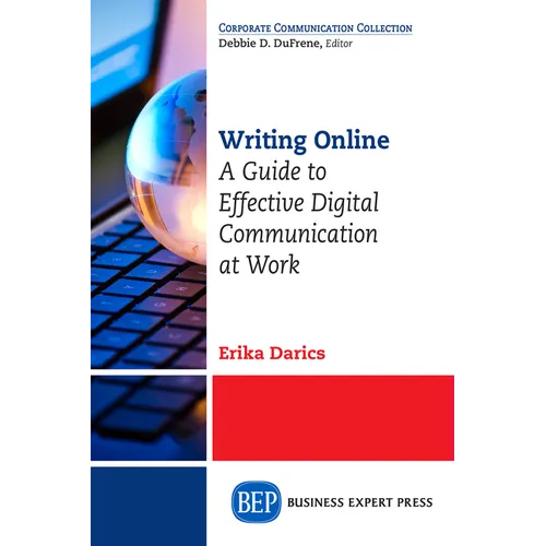 Writing Online: A Guide to Effective Digital Communication at Work - Paperback