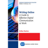 Writing Online: A Guide to Effective Digital Communication at Work - Paperback