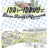Ida from Idaho and the Boise River Afternoon - Hardcover