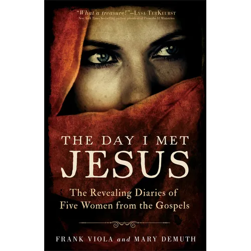 The Day I Met Jesus: The Revealing Diaries of Five Women from the Gospels - Paperback