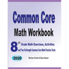 Common Core Math Workbook: 8th Grade Math Exercises, Activities, and Two Full-Length Common Core Math Practice Tests - Paperback
