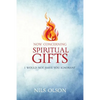 Now Concerning Spiritual Gifts: I Would Not Have You Ignorant - Paperback